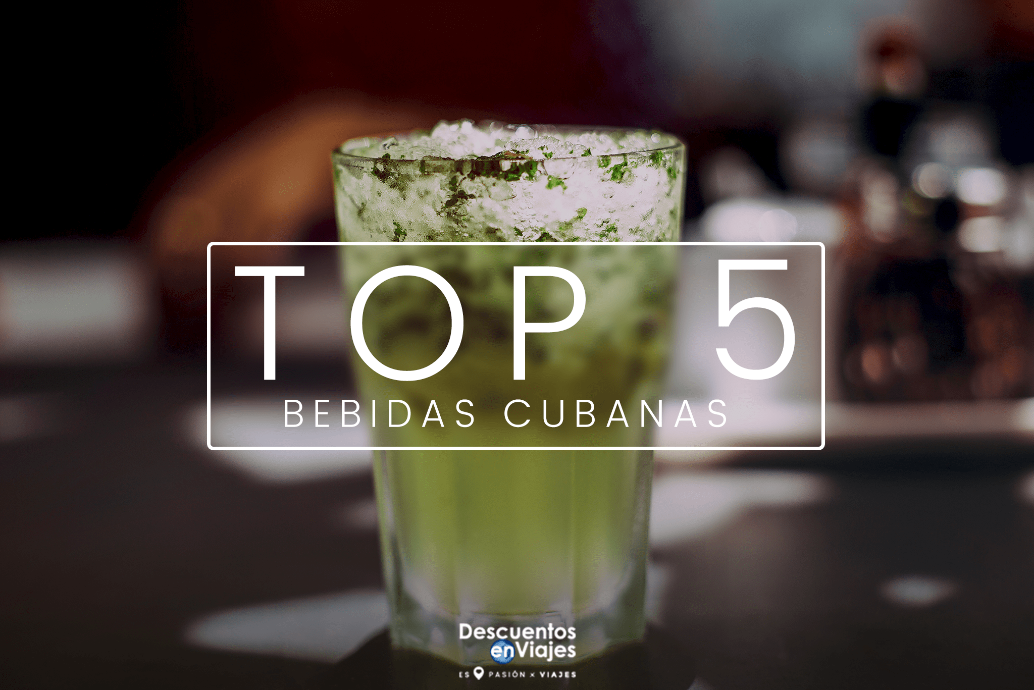TOP 5 BEBIDAS CUBANAS